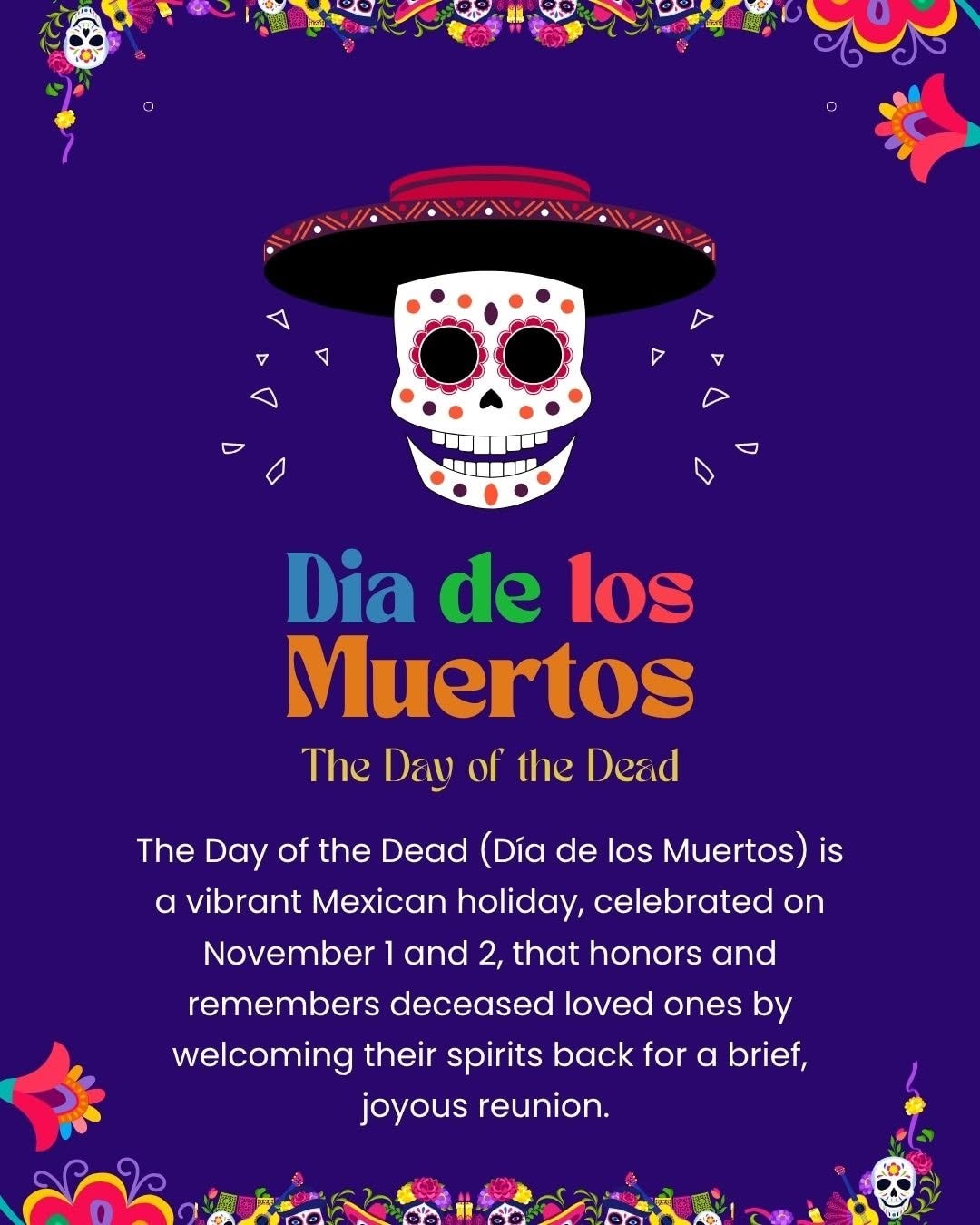 Celebrating Día de los Muertos: Traditions, Symbols, and How to Honor the Dead