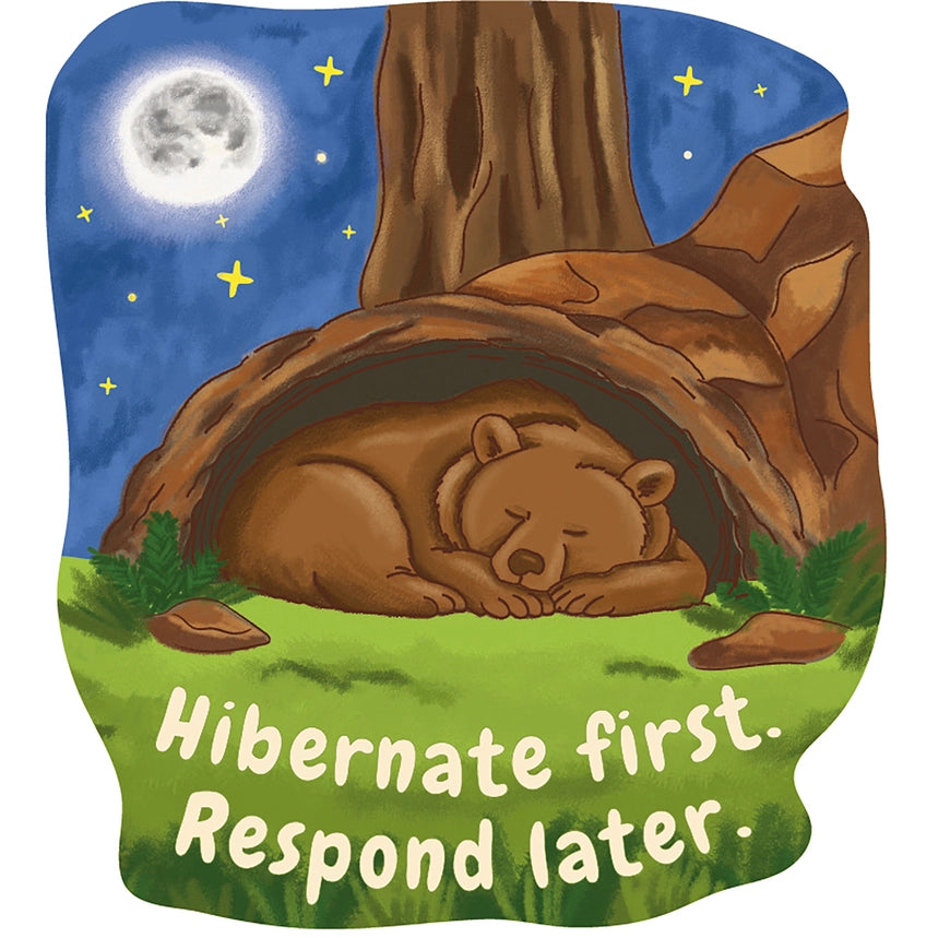 Illustration of a bear hibernating with a humorous quote under a night sky sticker.