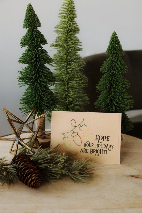 Hope Your Holidays are Bright Card